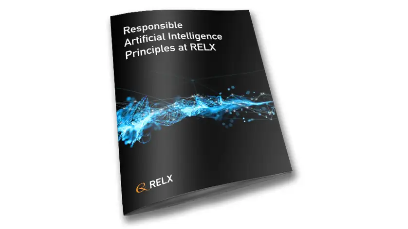 Booklet with the title, Responsible Artificial Intelligence Principles at RELX